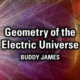 youtube_ThunderboltsProject_GeometryOfElectricUniverse